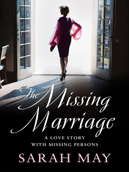 Title details for The Missing Marriage by Sarah May - Available